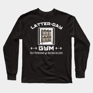 Funny Mormon Latter-Day Gym Long Sleeve T-Shirt